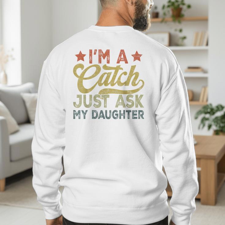 Vintage Baseball Dad Men I'm A Catch Just Ask My Daughter Men's Sweatshirt Back Print