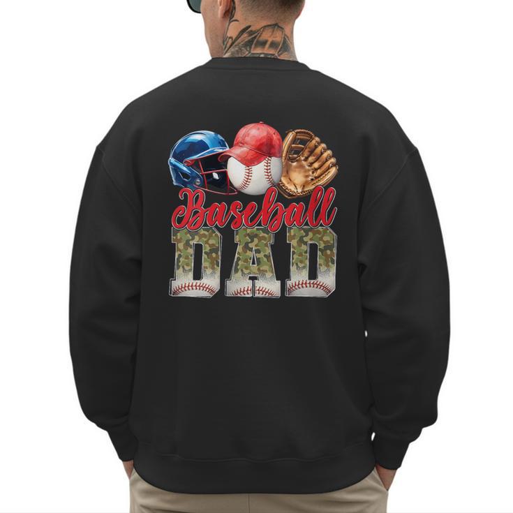 Baseball Dad Camo Father's Day Baseball Stuff Men Men's Sweatshirt Back Print