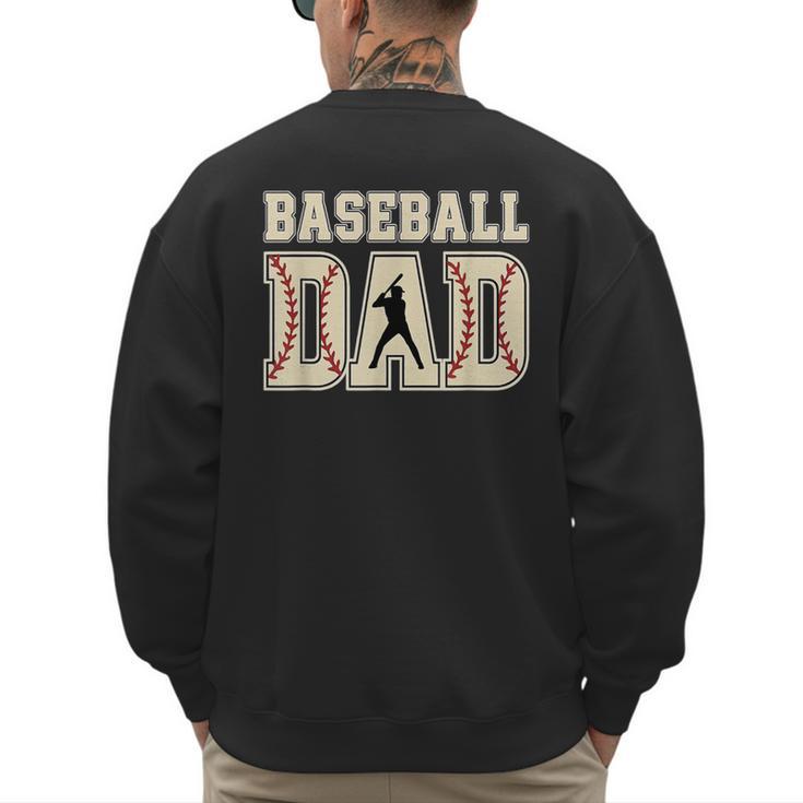 Baseball Dad Distressed Bold Stitch Graphic Sports Father Men's Sweatshirt Back Print
