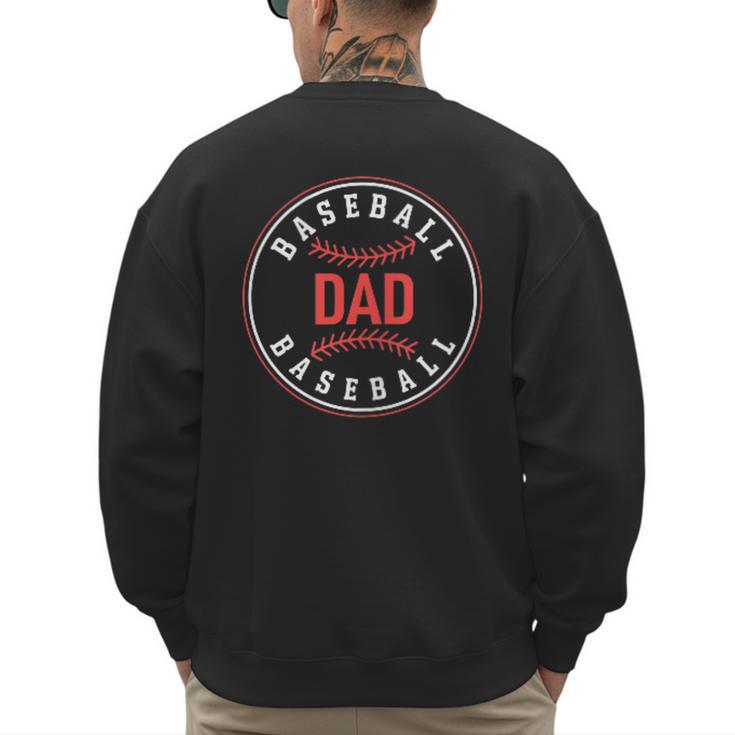 Baseball Dad Father Family Matching Men's Sweatshirt Back Print