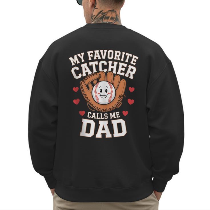 Baseball Dad Father's Day Catcher Men Men's Sweatshirt Back Print
