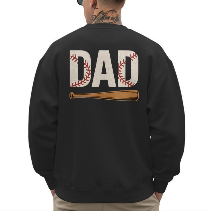 Baseball Dad Novelty Sports Love Fathers Day Men's Sweatshirt Back Print