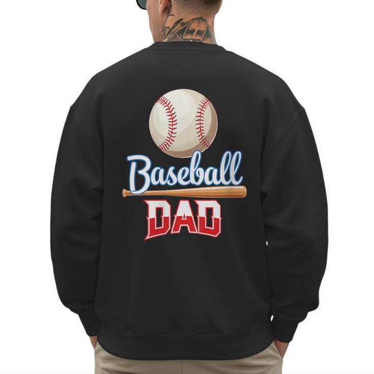 Baseball Dad Quote Father's Day Sports Men's Sweatshirt Back Print