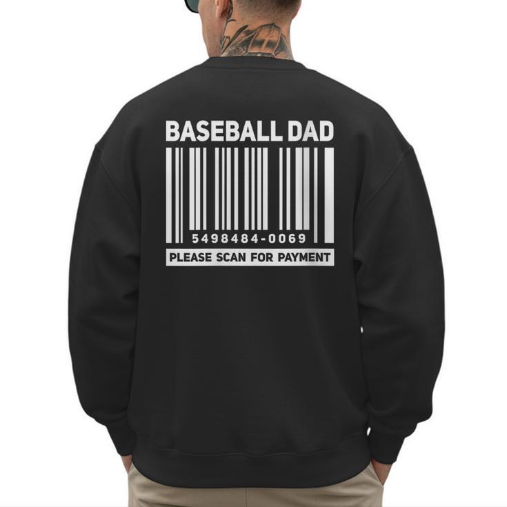 Baseball Dad Scan For Payment Barcode Father Men's Sweatshirt Back Print