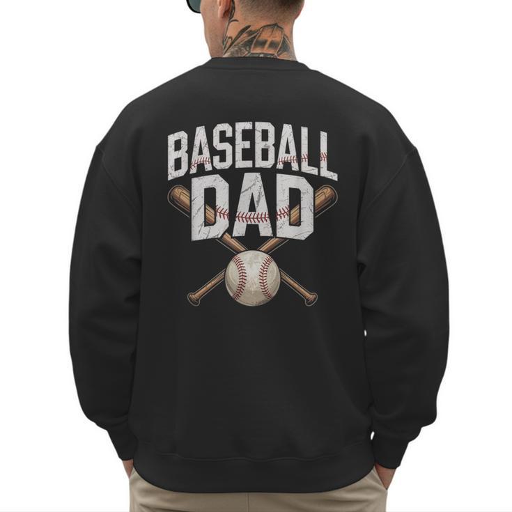 Baseball Dad Sport Father Outfit For Proud Papa Men's Sweatshirt Back Print