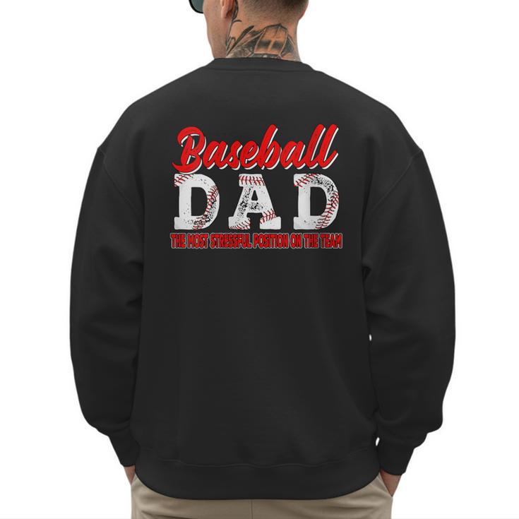 Baseball Dad Most Stressful Position On The Team Player Men's Sweatshirt Back Print