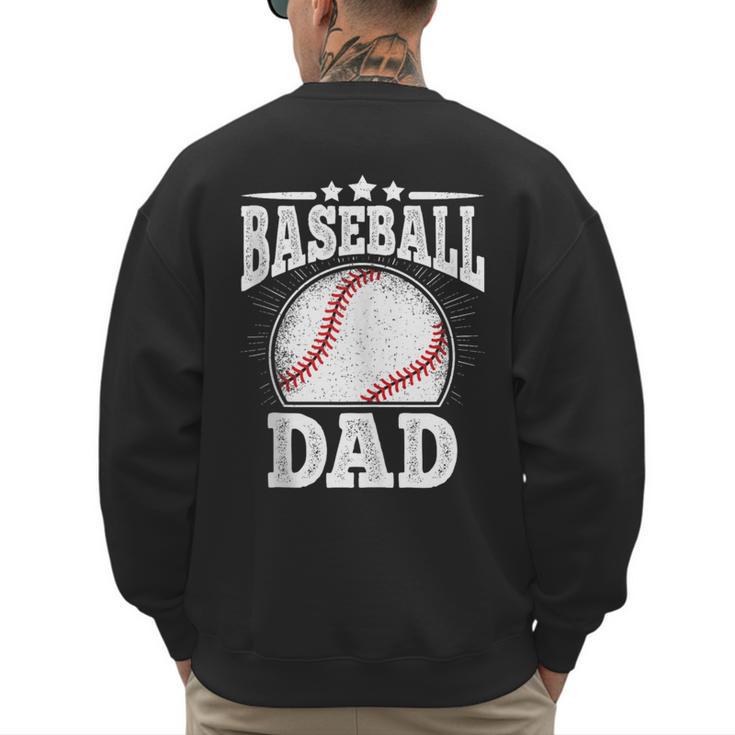 Baseball Dad Vintage Baseball Player Daddy Men Men's Sweatshirt Back Print