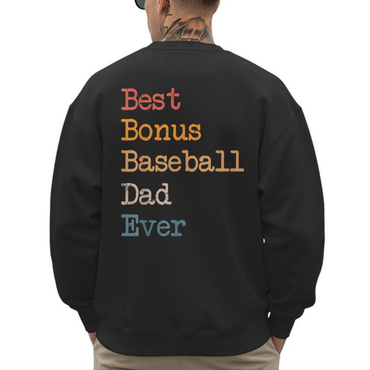Best Bonus Baseball Dad Ever Softball Stepdad From Daughter Men's Sweatshirt Back Print