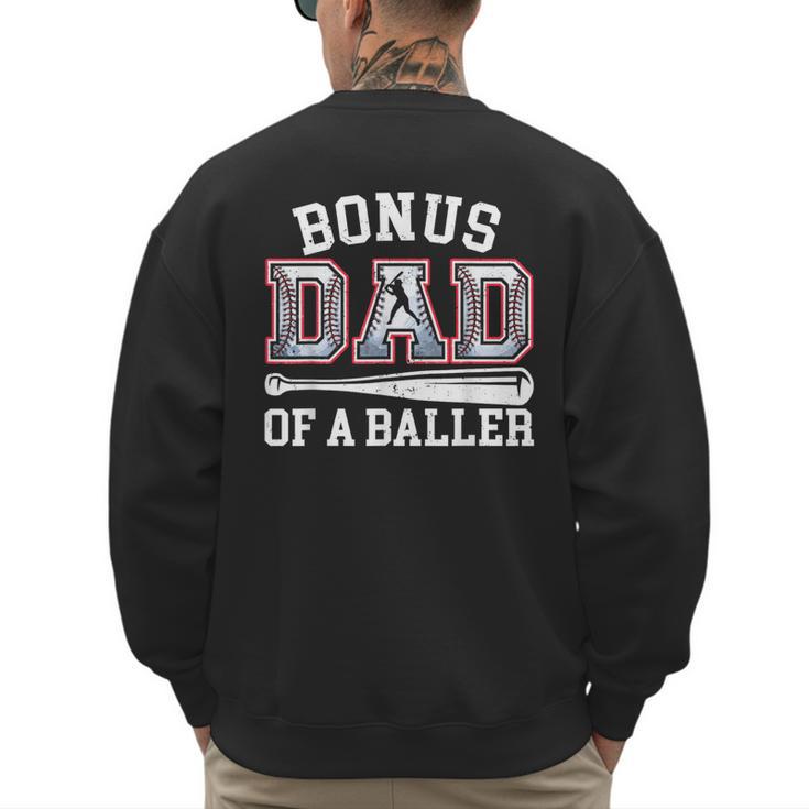 Bonus Dad Shirt Baseball Dad Fathers Day Men's Sweatshirt Back Print
