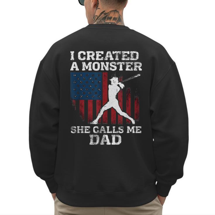 I Created Monster She Calls Me Dad Baseball Dad Men's Sweatshirt Back Print