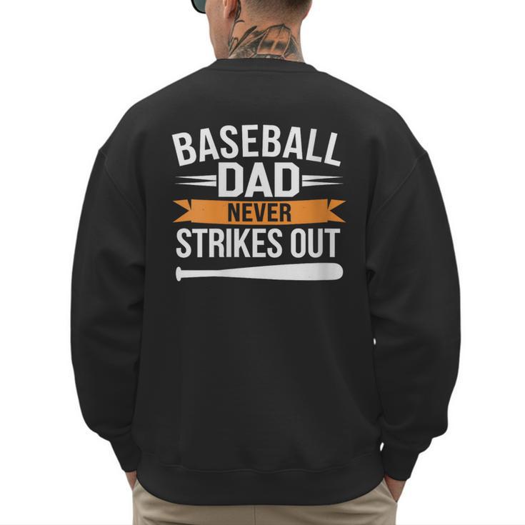 Father Fathers Day Baseball Lovers Baseball Dad Homerun Men's Sweatshirt Back Print