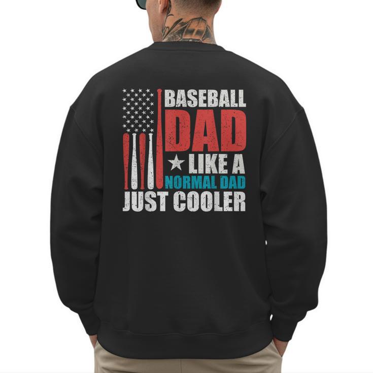 Patriotic Baseball Dad Father's Day American Flag Men's Sweatshirt Back Print