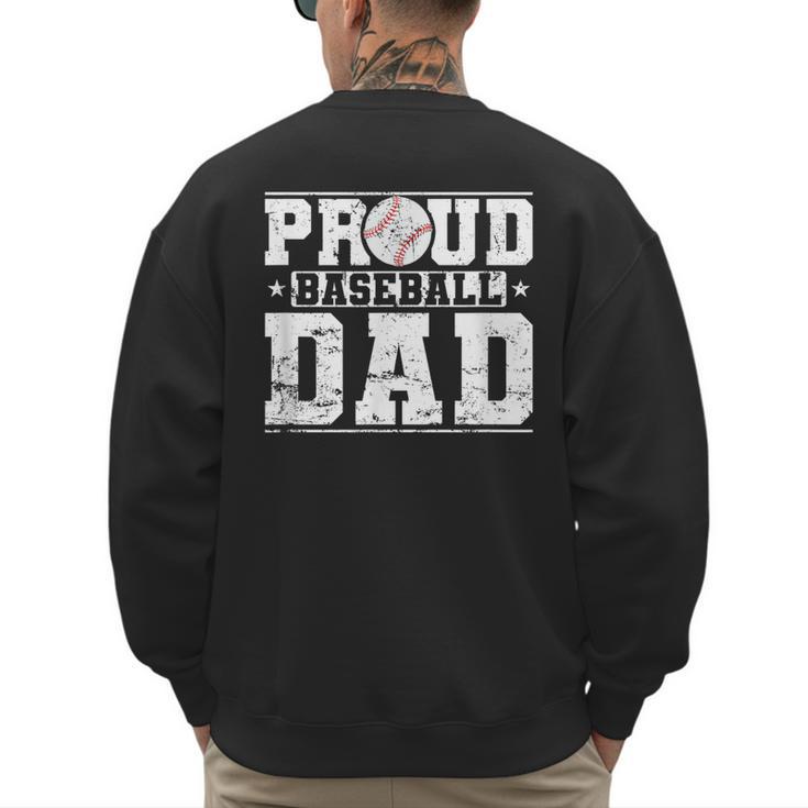 Proud Baseball Dad Sports Father Baseball Fan Men's Sweatshirt Back Print