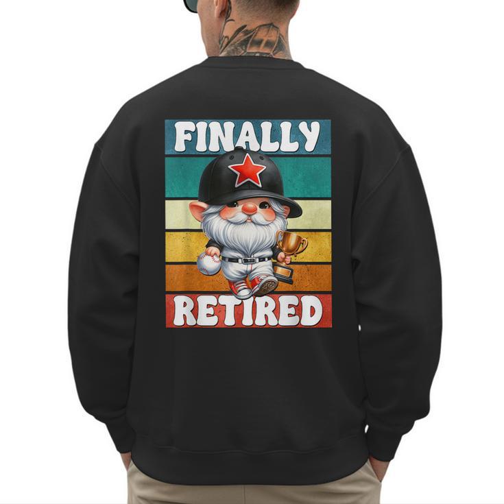 Retro Baseball Retirement Gnome Baseball Dad Finally Retired Men's Sweatshirt Back Print