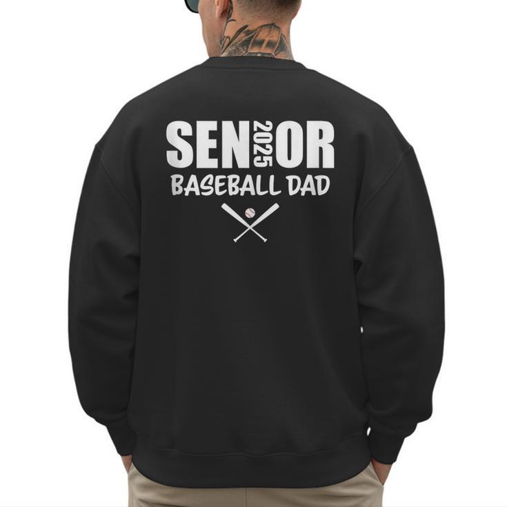 Senior Baseball Dad 2025 Team Parent Helper Class Of 2025 Men's Sweatshirt Back Print