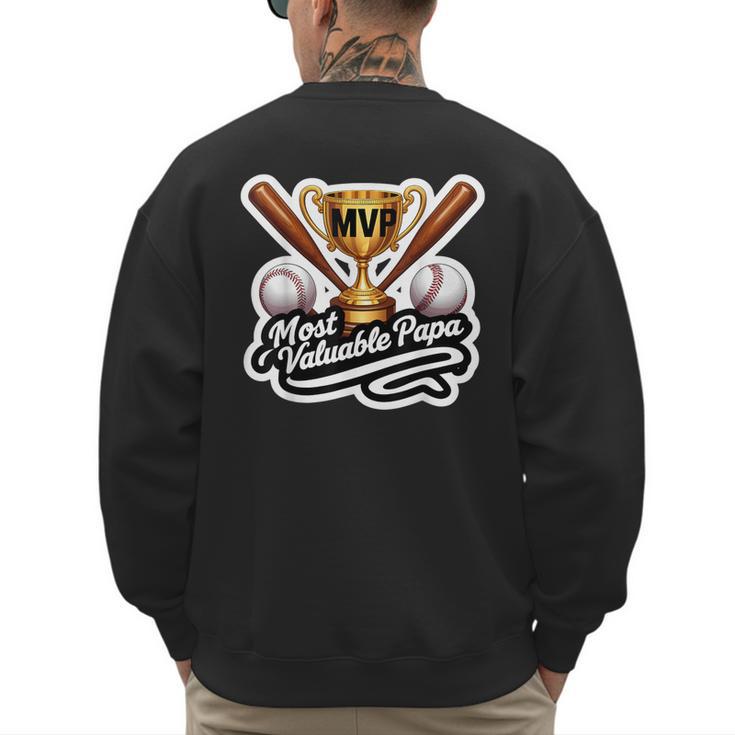 Most Valuable Papa Baseball Dad Coach Player Father's Day Men's Sweatshirt Back Print
