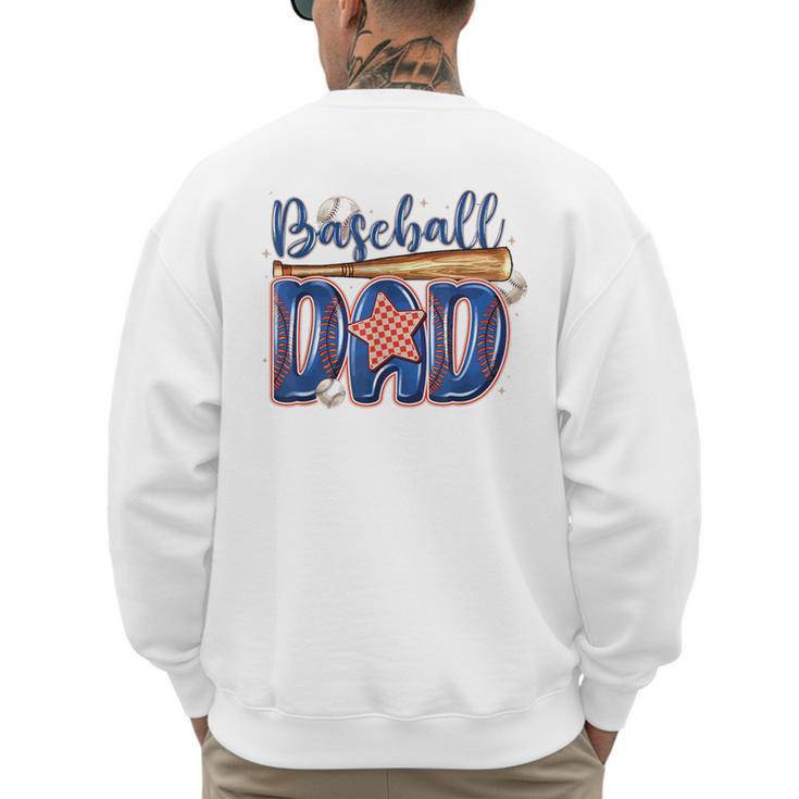 Baseball Dad Game Day Fathers Day Men's Sweatshirt Back Print