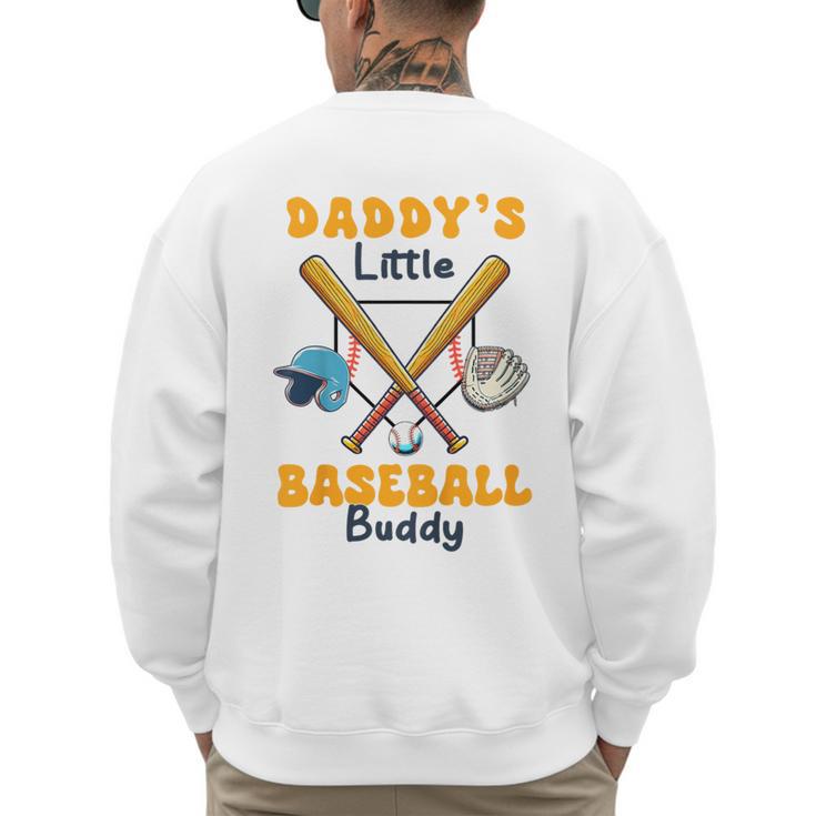Baseball Daddy's Little Baseball Lover Kid Father's Day Men's Sweatshirt Back Print