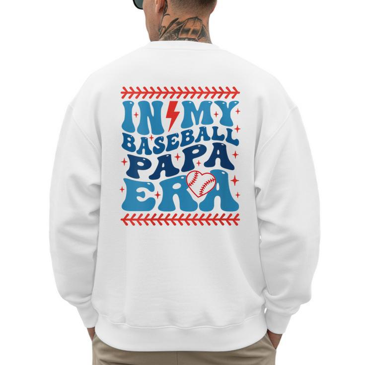 In My Baseball Papa Era Groovy Baseball Dad Family Matching Men's Sweatshirt Back Print