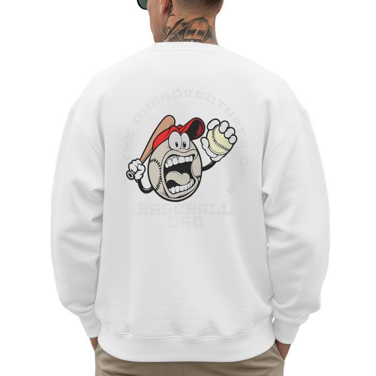 The Misadventures Of A Baseball Dad Premium Men's Sweatshirt Back Print