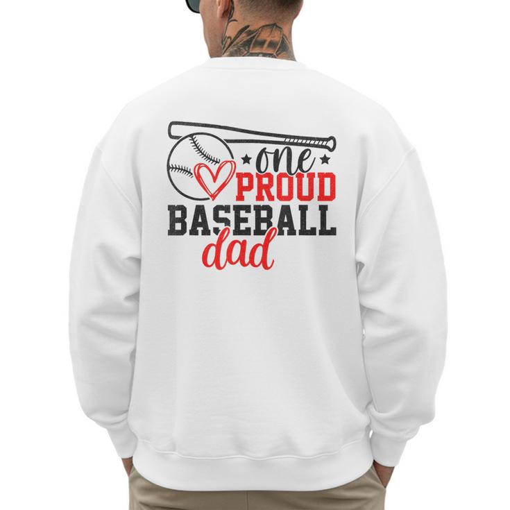 One Proud Baseball Dad Sporty Humor Men's Sweatshirt Back Print