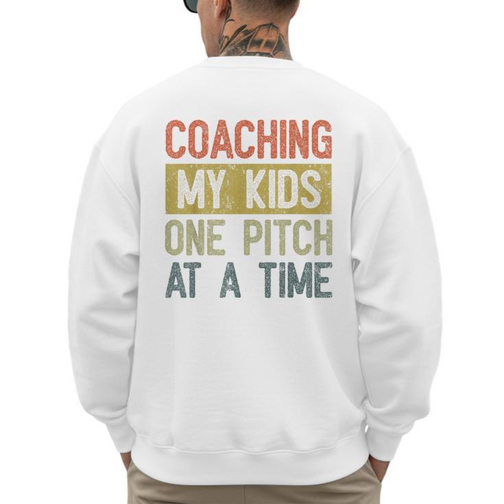 Vintage Baseball Dad Coaching My Kids One Pitch At A Time Men's Sweatshirt Back Print