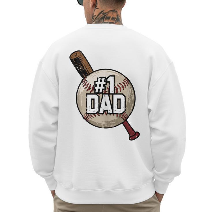 Vintage Father's Day 1 Baseball Dad Baseball Lovers Players Men's Sweatshirt Back Print