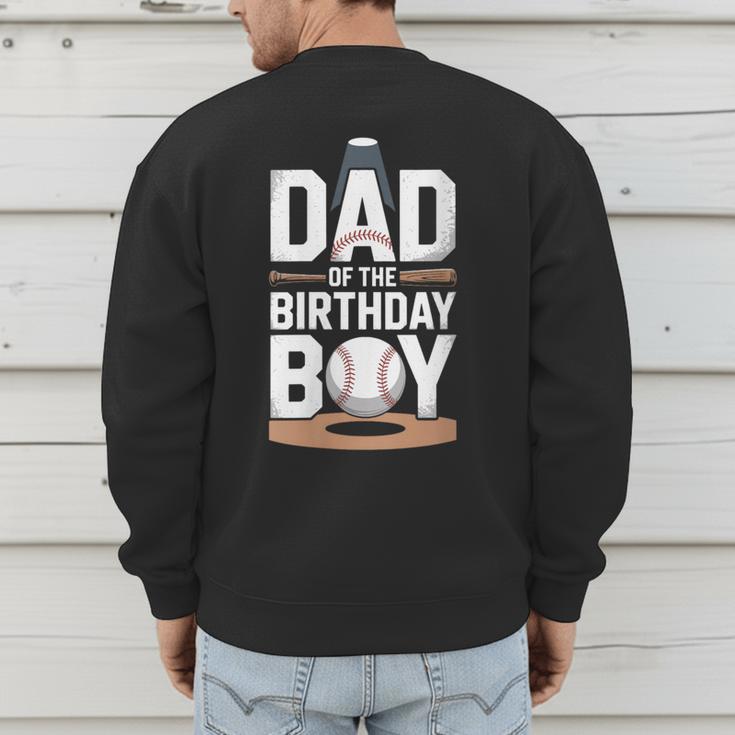Baseball Dad Of The Birthday Boy Sports Theme Men's Sweatshirt Back Print Baseball Dad Of The Birthday Boy Sports Theme Men's Sweatshirt Back Print