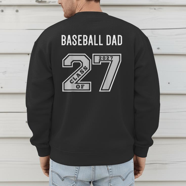 BASEBALL DAD CLASS OF 2027 BASEBALL DAD SWAG CLASS OF 27 Men's Sweatshirt Back Print