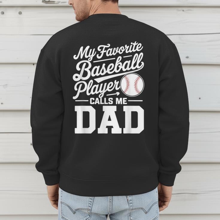 Baseball Dad My Favorite Baseball Player Calls Me Dad Men's Sweatshirt Back Print Baseball Dad My Favorite Baseball Player Calls Me Dad Men's Sweatshirt Back Print