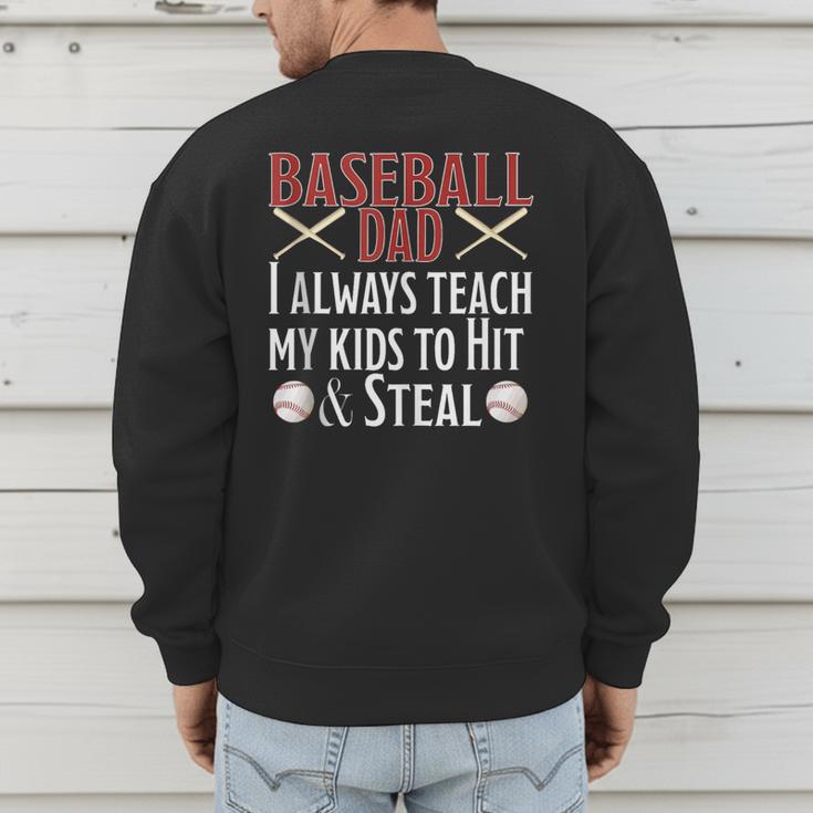 Baseball Dad Hit And Steal Ballpark Father Men's Sweatshirt Back Print Baseball Dad Hit And Steal Ballpark Father Men's Sweatshirt Back Print