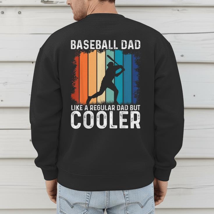 Baseball Dad Baseball Lover Father's Day Men's Sweatshirt Back Print