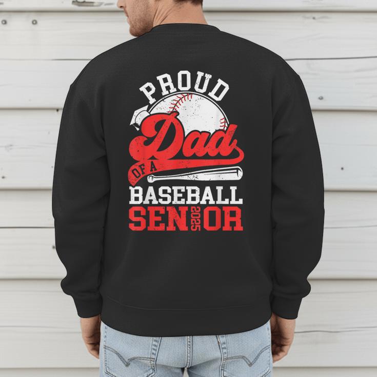 Baseball Dad Shirt Proud Dad Of A Baseball 2025 Senior Men's Sweatshirt Back Print