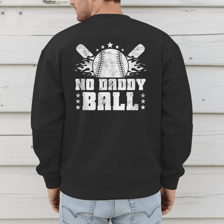 Baseball Dad Softball Game Fathersday Baseball Daddy Men's Sweatshirt Back Print Baseball Dad Softball Game Fathersday Baseball Daddy Men's Sweatshirt Back Print