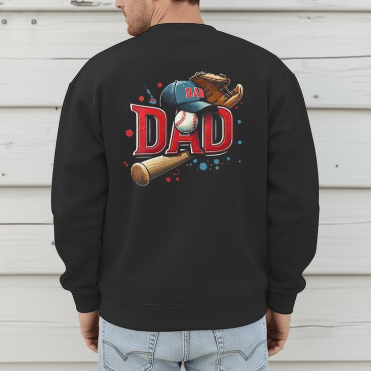 Baseball Dad Sport Fan Father Men Baseball Fathers Day Men's Sweatshirt Back Print