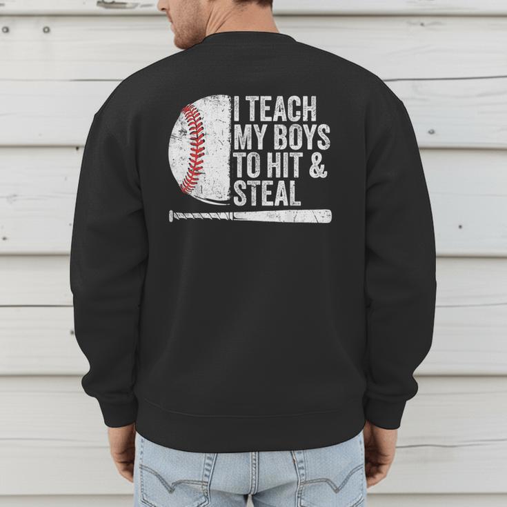 Baseball Dads Baseball Dad I Teach My Boys To Hit And Steal Men's Sweatshirt Back Print Baseball Dads Baseball Dad I Teach My Boys To Hit And Steal Men's Sweatshirt Back Print