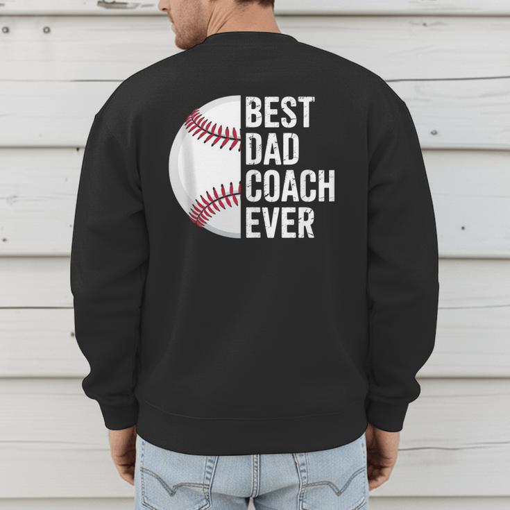 Best Baseball Dad Coach Ever Retro Father Baseball Coach Dad Men's Sweatshirt Back Print Best Baseball Dad Coach Ever Retro Father Baseball Coach Dad Men's Sweatshirt Back Print