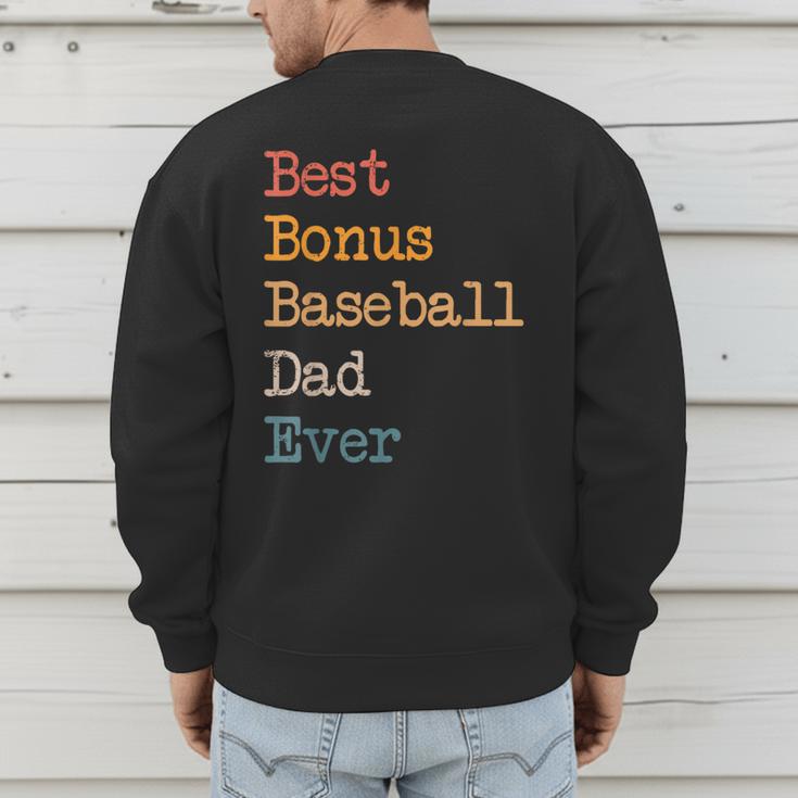 Best Bonus Baseball Dad Ever Softball Stepdad From Daughter Men's Sweatshirt Back Print Best Bonus Baseball Dad Ever Softball Stepdad From Daughter Men's Sweatshirt Back Print