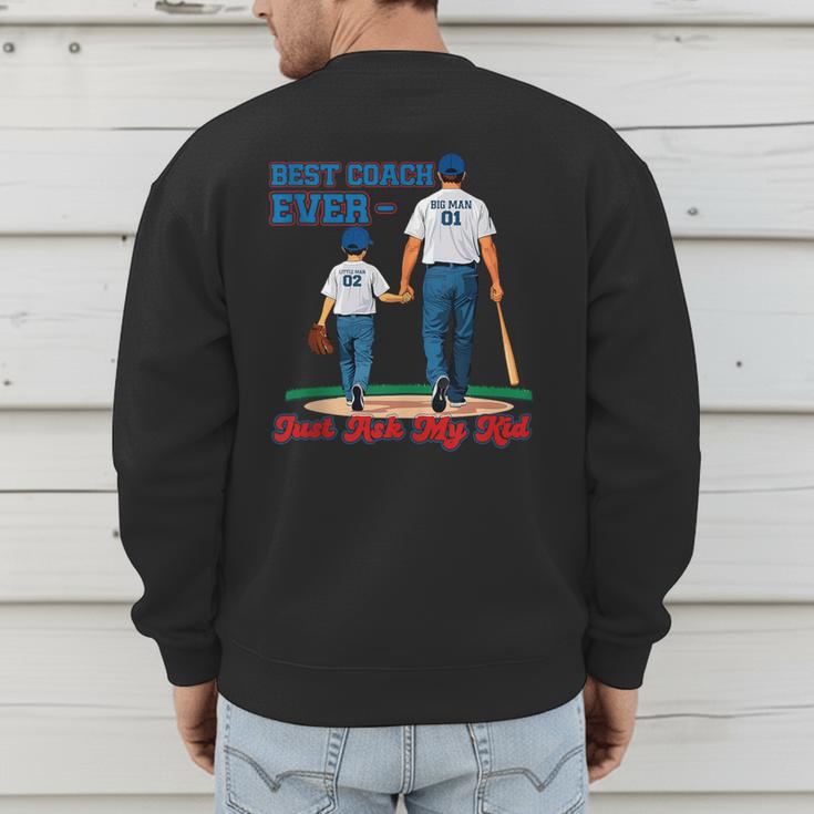 Best Coach Ever Fathers Day Baseball Dad Papa Sports Lover Men's Sweatshirt Back Print Best Coach Ever Fathers Day Baseball Dad Papa Sports Lover Men's Sweatshirt Back Print