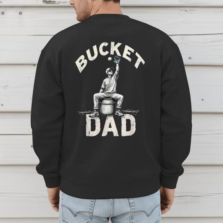 Bucket Dad Baseball Daddy Men's Sweatshirt Back Print Bucket Dad Baseball Daddy Men's Sweatshirt Back Print