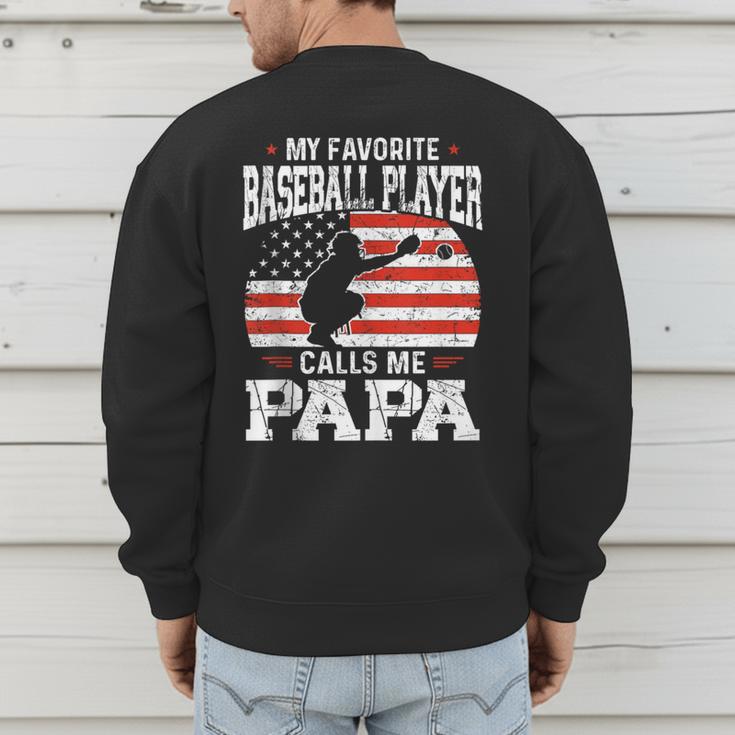 My Favorite Baseball Player Calls Me Papa Baseball Dad Men's Sweatshirt Back Print My Favorite Baseball Player Calls Me Papa Baseball Dad Men's Sweatshirt Back Print