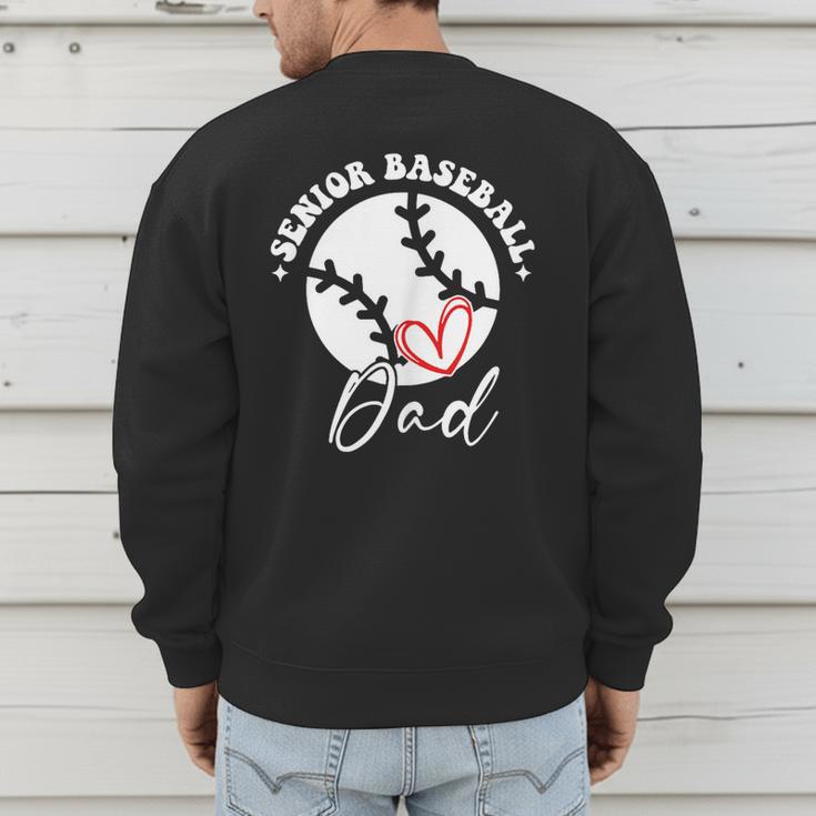 The Last Home Run Season Senior Baseball Dad 2025 2 SIDES Men's Sweatshirt Back Print