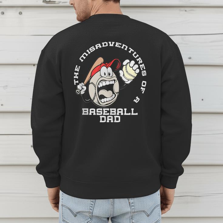 The Misadventures Of A Baseball Dad Men's Sweatshirt Back Print The Misadventures Of A Baseball Dad Men's Sweatshirt Back Print