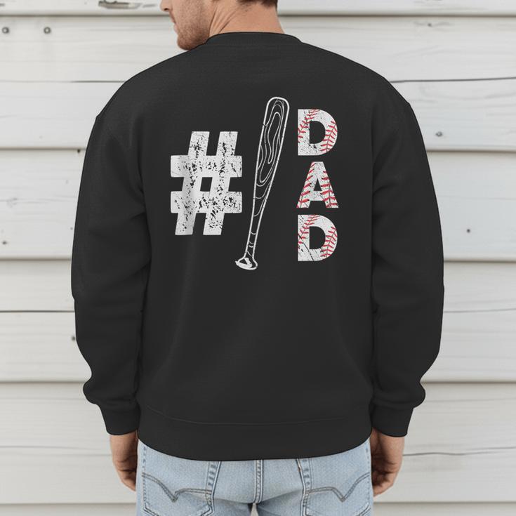 Number One Baseball Dad Fathers Day Baseball Player Dad Men's Sweatshirt Back Print