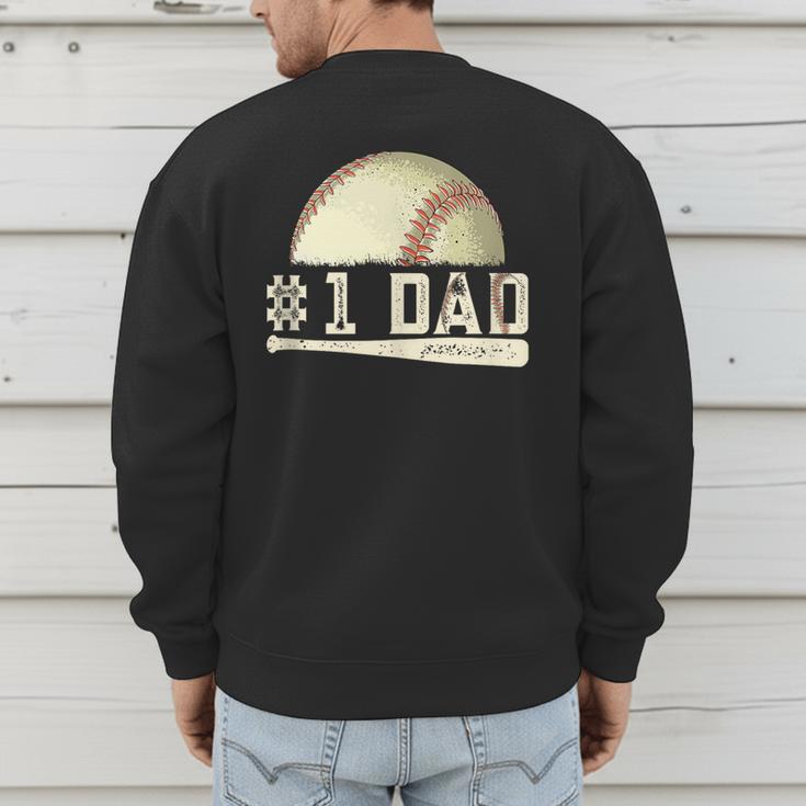 Number One Baseball Dad Fathers Day Baseball Player Dad Papa Men's Sweatshirt Back Print