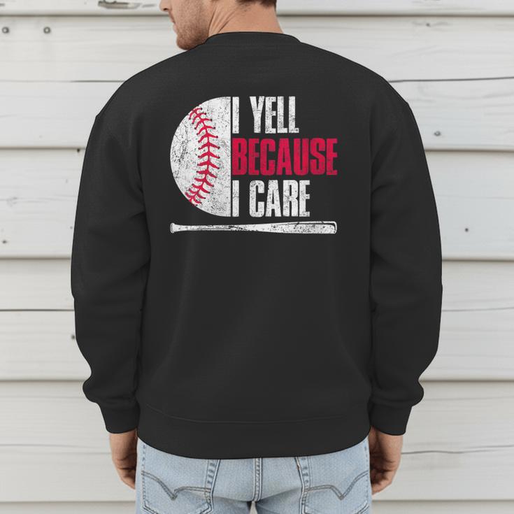 Vintage Baseball Fan I Yell Because I Care Baseball Dads Men's Sweatshirt Back Print Vintage Baseball Fan I Yell Because I Care Baseball Dads Men's Sweatshirt Back Print