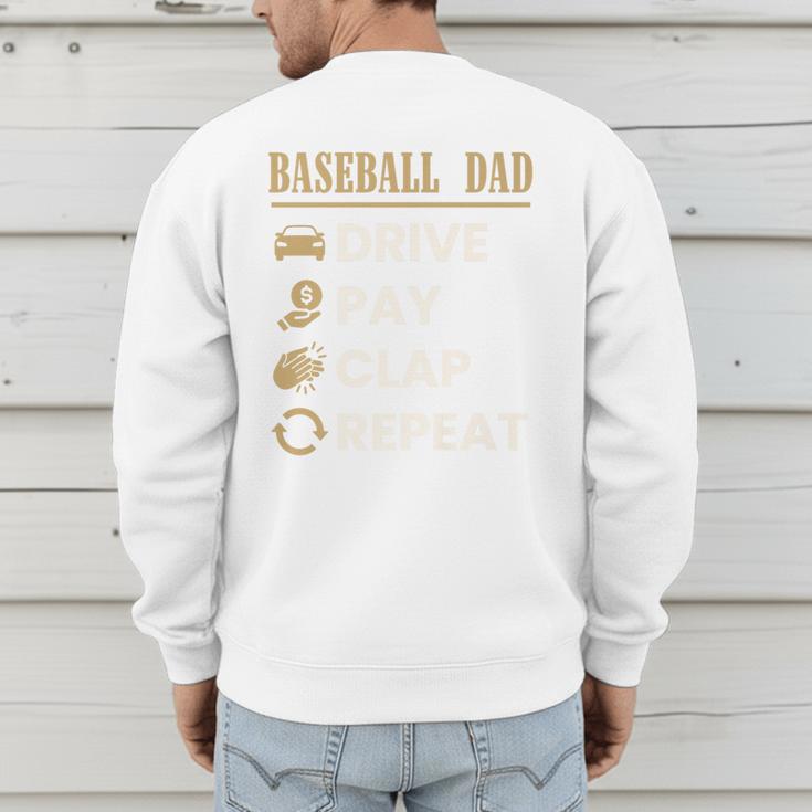 Baseball Dad Drive Pay Clap Repeat Father's Day Premium Men's Sweatshirt Back Print Baseball Dad Drive Pay Clap Repeat Father's Day Premium Men's Sweatshirt Back Print