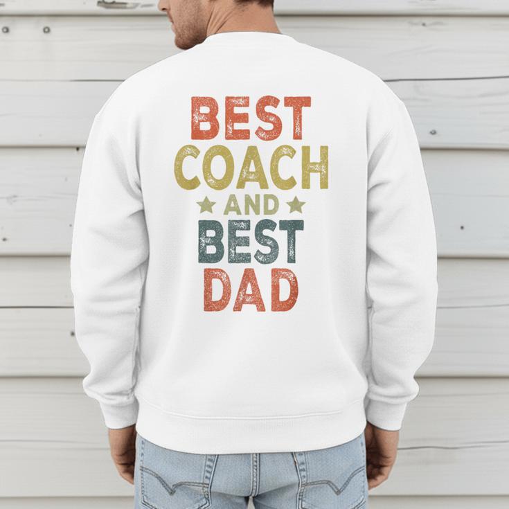 Baseball Dad For Men Vintage Best Coach And Best Dad Men's Sweatshirt Back Print