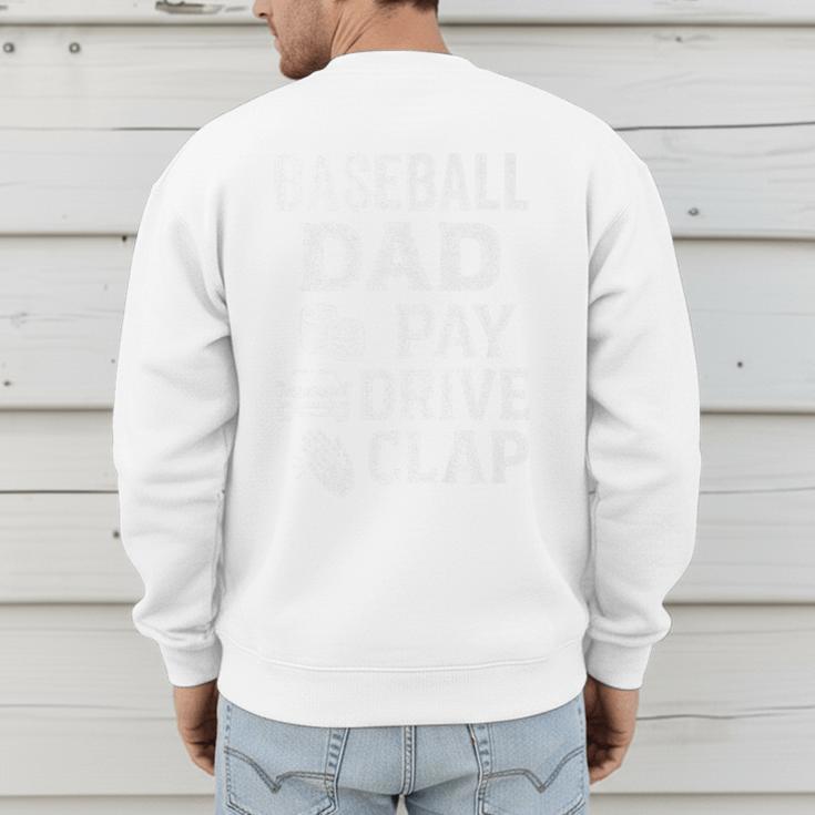 Baseball Dad Pay Drive Clap Dad Duties Fathers Day Premium Men's Sweatshirt Back Print Baseball Dad Pay Drive Clap Dad Duties Fathers Day Premium Men's Sweatshirt Back Print