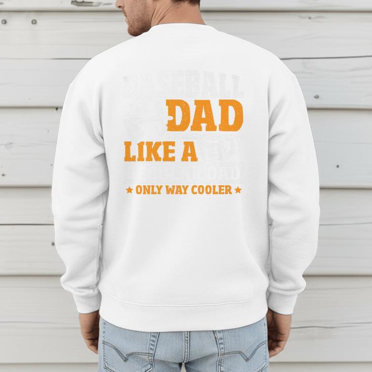 Baseball Dad Like a Regular Dad Only Way Cooler Premium Men's Sweatshirt Back Print Baseball Dad Like a Regular Dad Only Way Cooler Premium Men's Sweatshirt Back Print